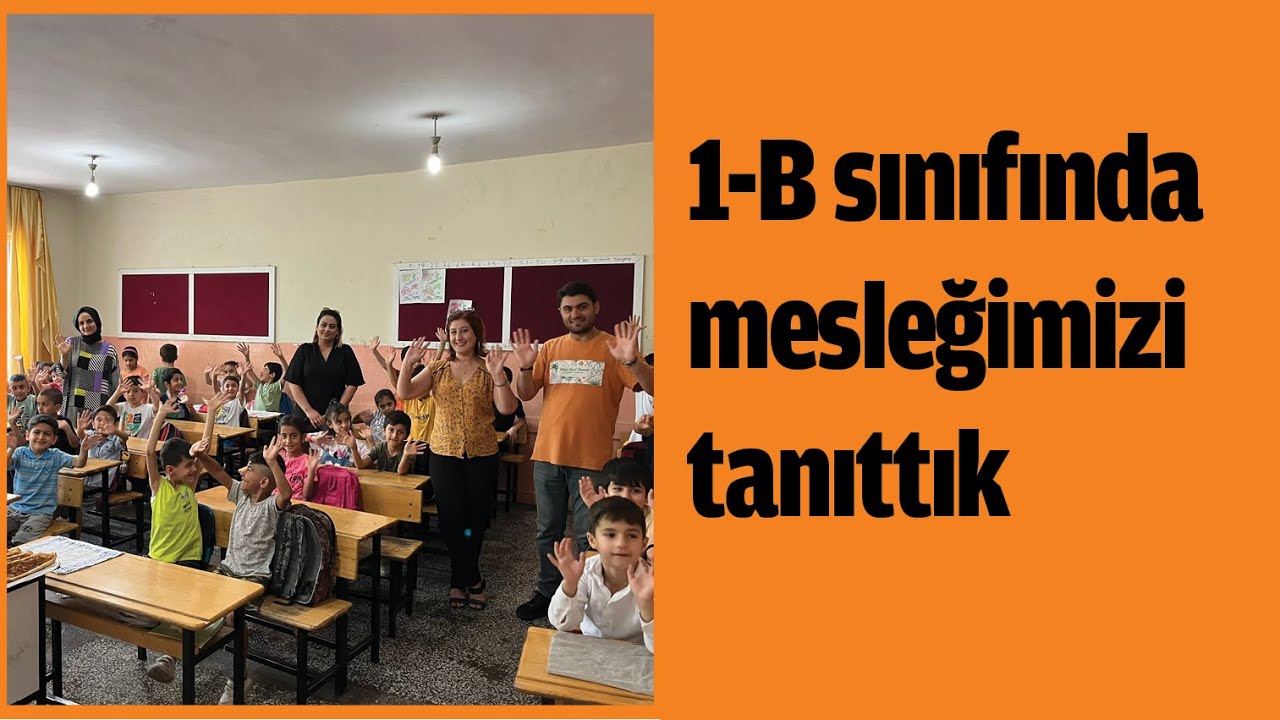 1-B sınıfında mesleğimizi tanıttık