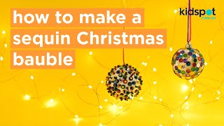 How to make a sequin bauble for your Christmas tree
