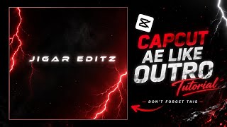 CapCut AE Like Outro Tutorial 😱 | After Effects Style Outro in CapCut | Free Project | jigareditz