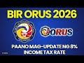 BIR ORUS 2026 Paano Mag-Update ng 8% Income Tax Rate: Step-by-Step Guide: Update Your Income Tax!