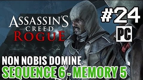 Assassin’s Creed Rogue - PC Walkthrough Sequence 6, Memory 5: Non Nobis Domine