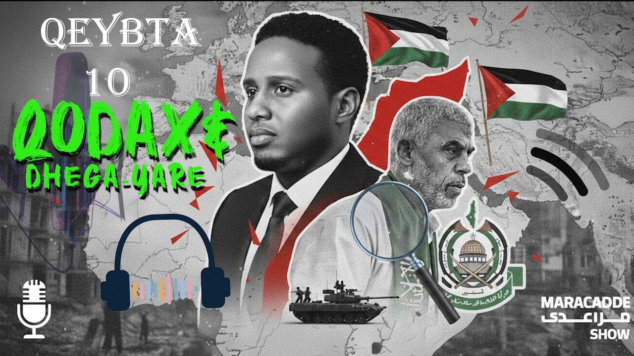 Sheekada QODAX & Dhega-yare | Xasuus qorka Yaxye S-waar | Qeybtii 10aad