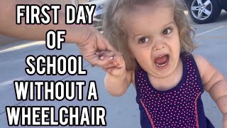 First Day Of School Without A Wheelchair