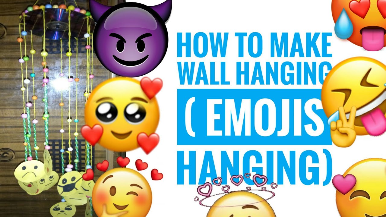 Easy way of making wall hanging emoji hanging YouTube