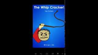 The Whip Cracker - FREE Android App! screenshot 1
