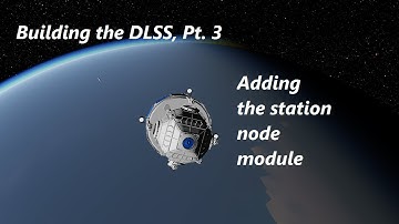 Simplerockets 2 || SR2CM, Building the DLSS Pt. 3