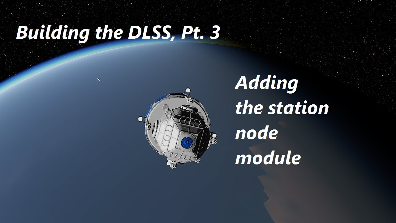 Simplerockets 2 || SR2CM, Building the DLSS Pt. 3