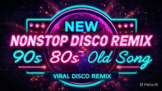 VIRAL _NONSTOP (DISCO REMIX 2026) Dj Jay Original Song