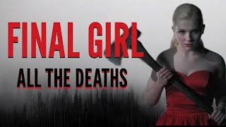 Final Girl All The Deaths