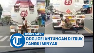 Viral Video ODGJ Gelantungan Di Truk Tangki Minyak, Udah Ditegur Tapi Tak Dihiraukan