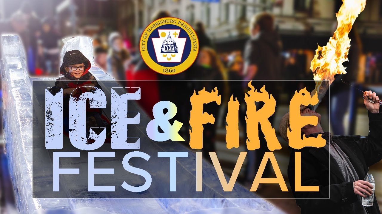 City of Harrisburg Presents Ice and Fire Festival 2024 YouTube