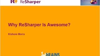Why Resharper is awesome?
