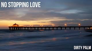 Dirty Palm - No Stopping Love