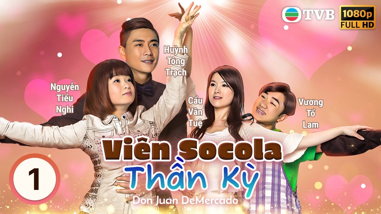 Viên Socola Thần Kỳ (Don Juan De Mercado) tập 1/6 | Cẩu Vân Tuệ | Huỳnh Tông Trạch | TVB 2010