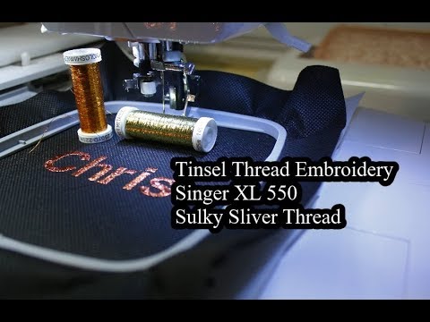 Tinsel Thread - Singer Futura XL 550 - Sulky SLiver Thread Test - YouTube