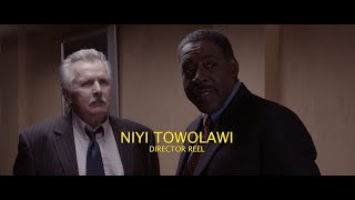 NIYI TOWOLAWI - DIRECTOR REEL