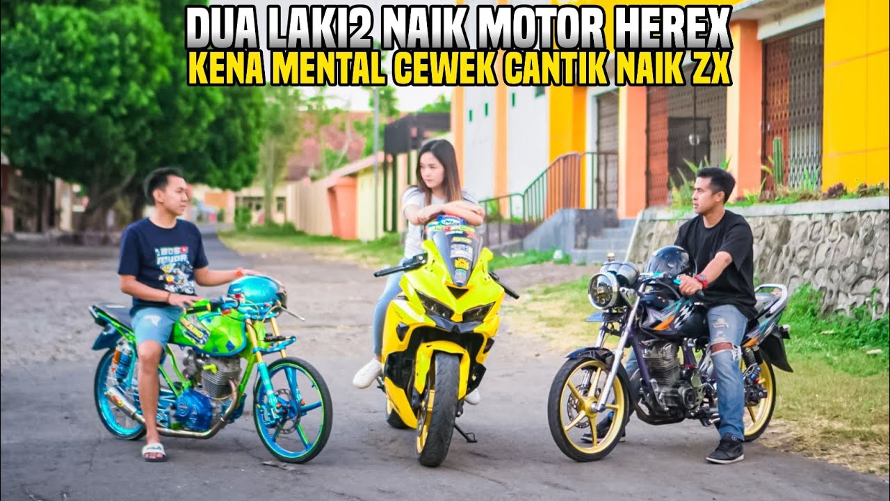 KENA MENTAL SAMA CEWEK CANTIK NAIK NINJA ZX DUA LAKI2 NAIK MOTOR HEREX MODIFIKASI!! Wow lihat..