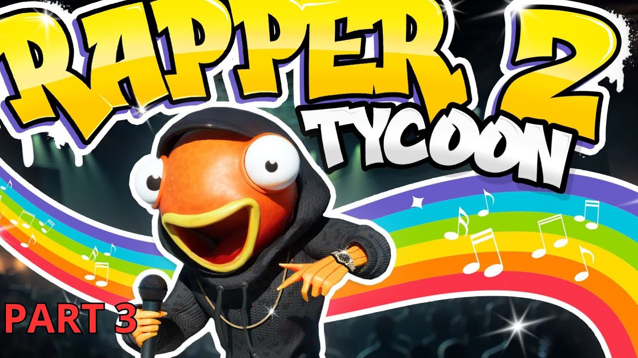 RAPPER 2 TYCOON MAP FORTNITE RAPPER 2 TYCOON GAMEPLAY ALL UPGRADES ...