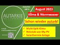 100% autark (schon seit Mai!) - Bilanz Klima & Warmwasser August 2023 - Autarkie - Folge 274