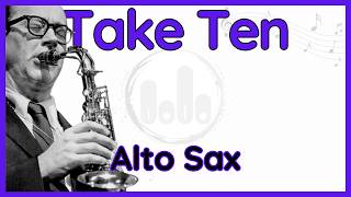 Take Ten (Paul Desmond) Alto Sax (Eb) Transcription