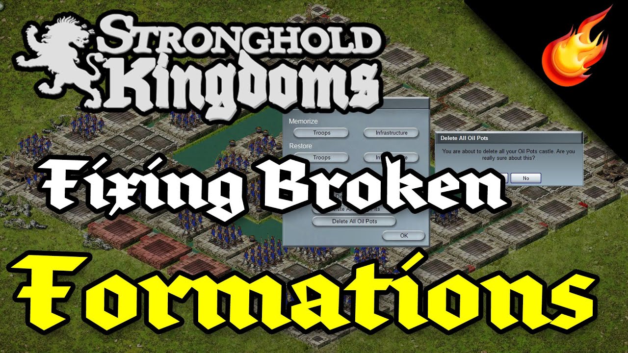 Stronghold Kingdoms - Fixing Broken Castle Formations - YouTube