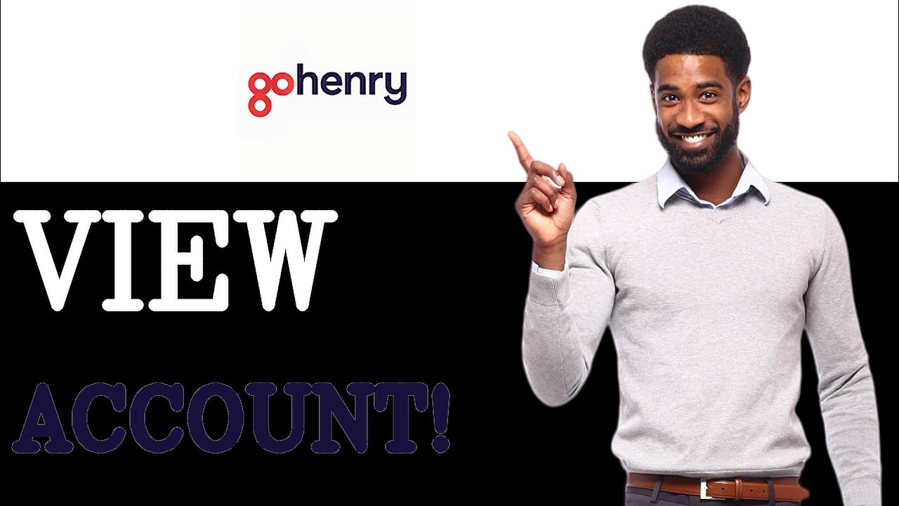 How To View GoHenry Account Setup (2025)