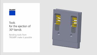 Trumpf Services Tools For The Ejection Of 30-Bends
