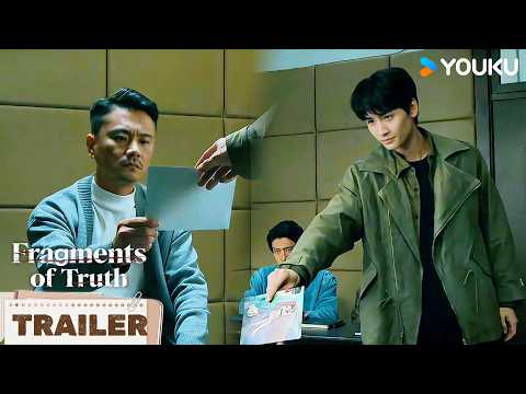 【TRAILER】EP09-12: The suspect denies everything, but Han Ning has proof! 😎 | Fragments of Truth