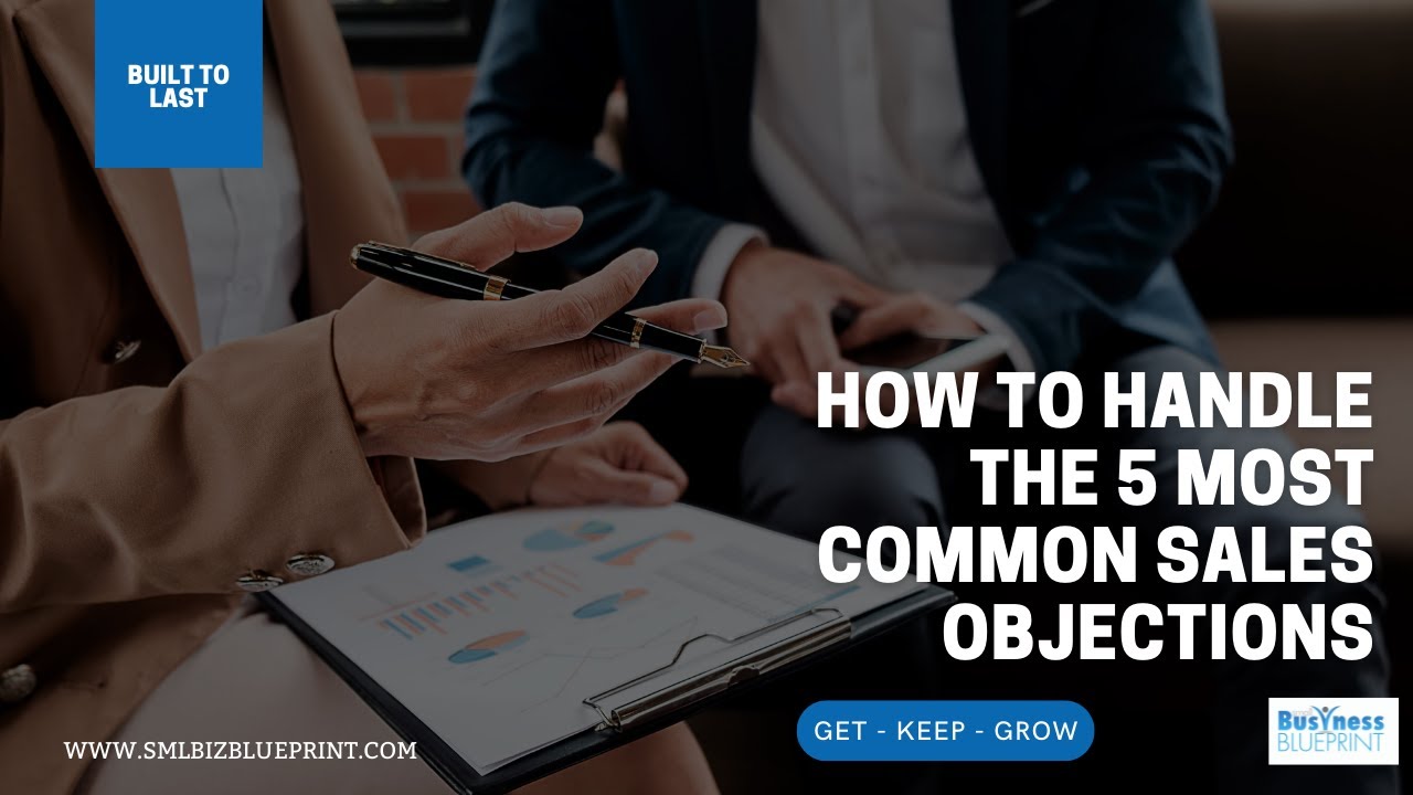 How To Handle The 5 Most Common Sales Objections - YouTube