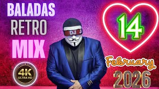 Download Lagu BALADAS🌹RETRO MIX 14 FEBRERO🌹2026💖4KUHD🖥#youtubepartnerperks#rocíodúrcal MP3
