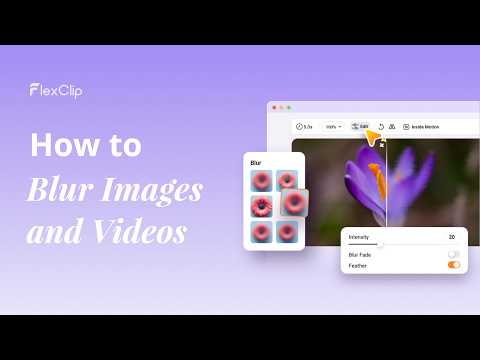 How to Blur Images/Videos in FlexClip - Blur Transition & Blurry Background Effect