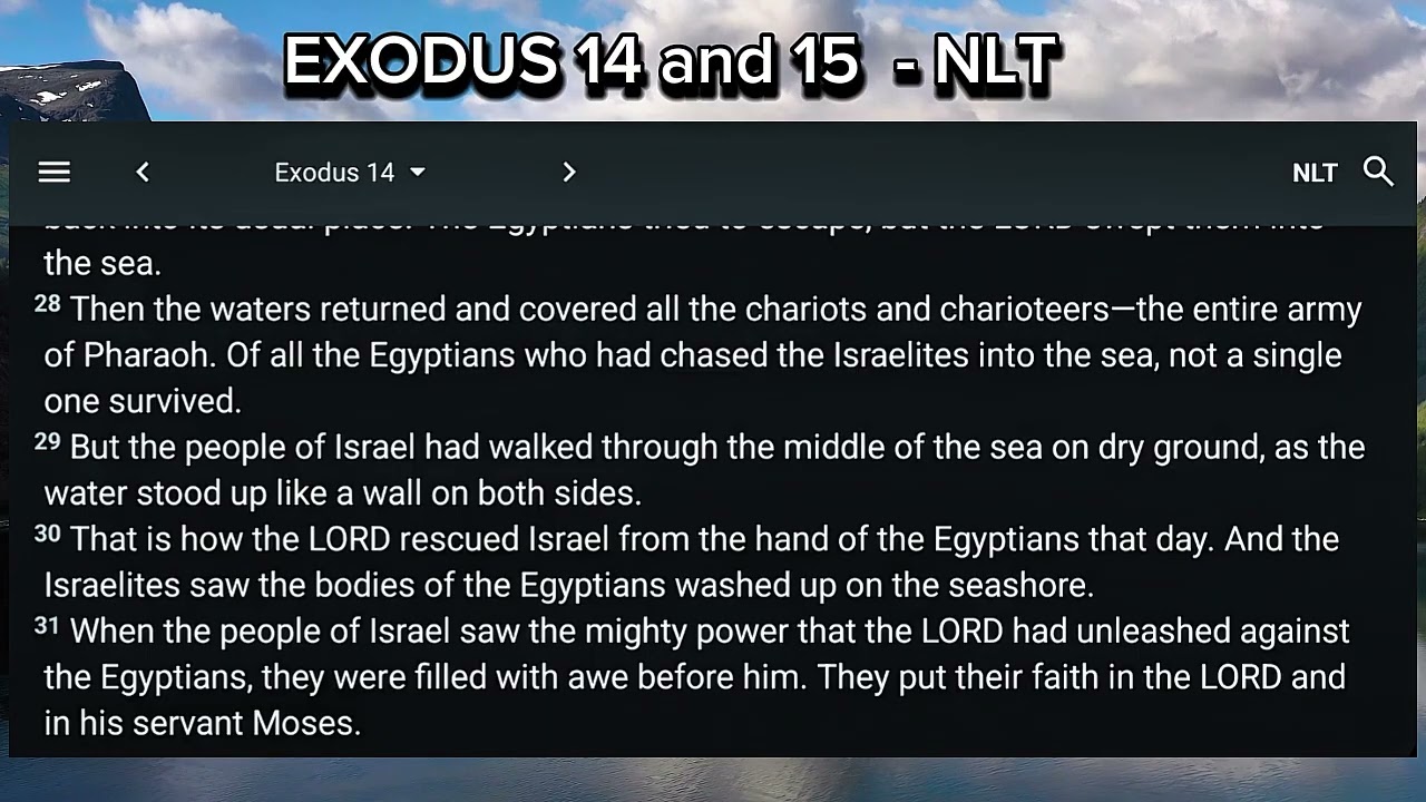 Exodus 14 and 15 - NLT | Audio Bible 