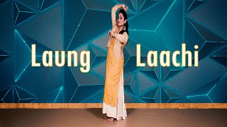 Laung Laachi Dance cover/Mannat Noor / Bollywood / Punjabi Dance || Himani Saraswat || Dance Classic