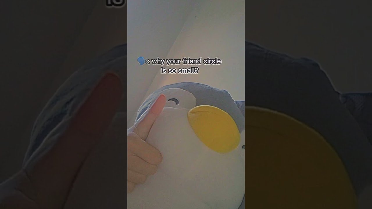 why your friend circle is so small?