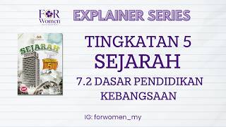Sejarah Tingkatan 5 - Topik 7.2 Dasar Pendidikan Kebangsaan