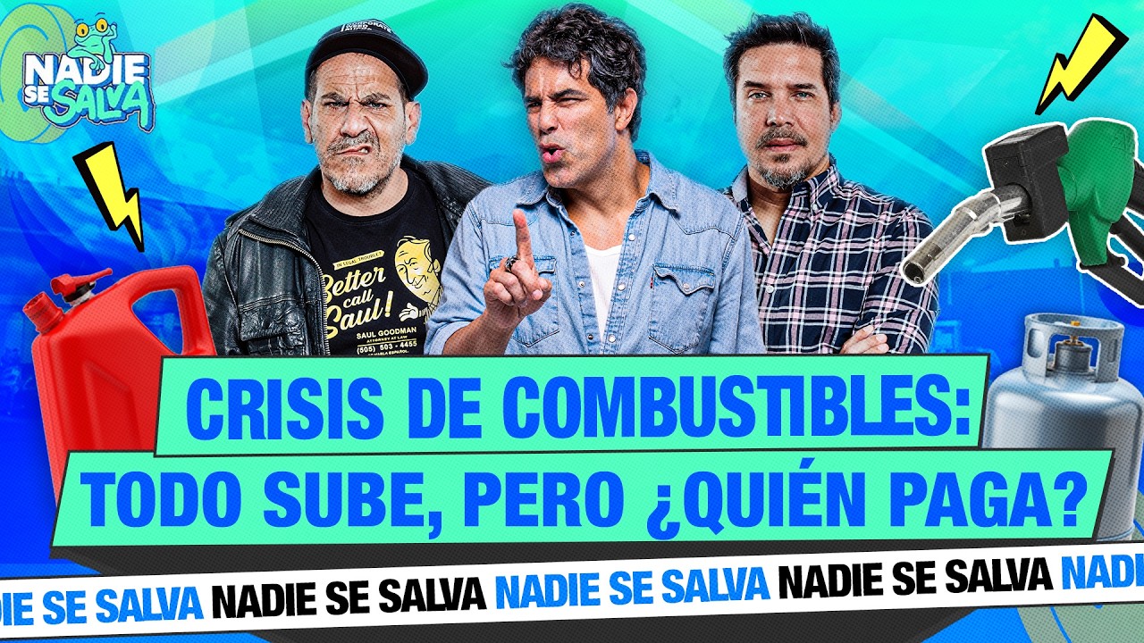 ¡CRISIS DE COMBUSTIBLE! ¿QUIÉN PAGA? | NSS 🐸