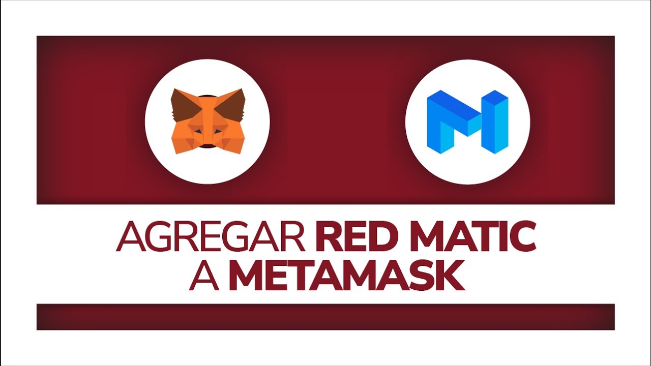 ¿Cómo agregar la red POLYGON (MATIC) a Metamask? - Tutorial
