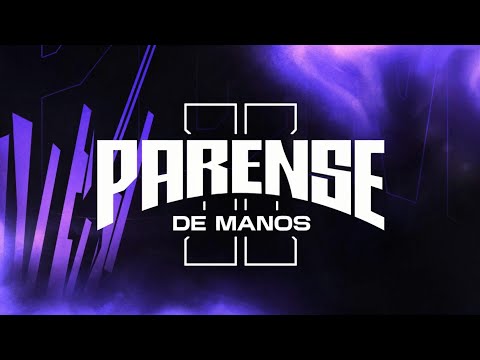 ANUNCIO DE PELEAS | PARENSE DE MANOS 2