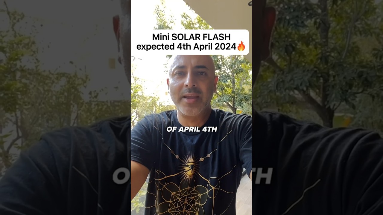 Mini Solar Flare this April 2024 EVERYTHING is about to shifts for Humanity🔥