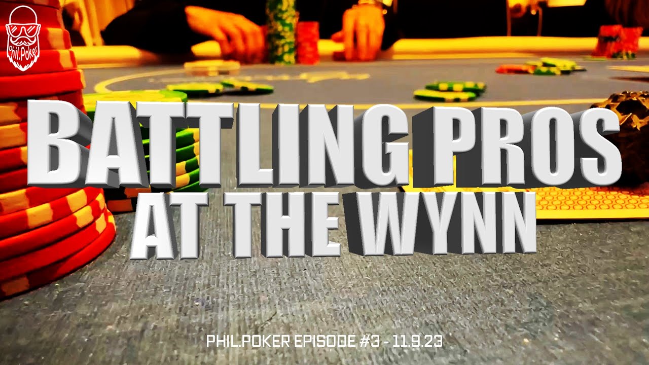 BATTLING PROS at the Wynn: Phil.Poker Vlog #3