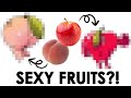 Drawing Fruit... BUT MAKE THEM SEXY!