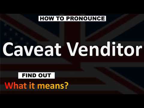 Video: Cosa significa il termine venditore di caveat?