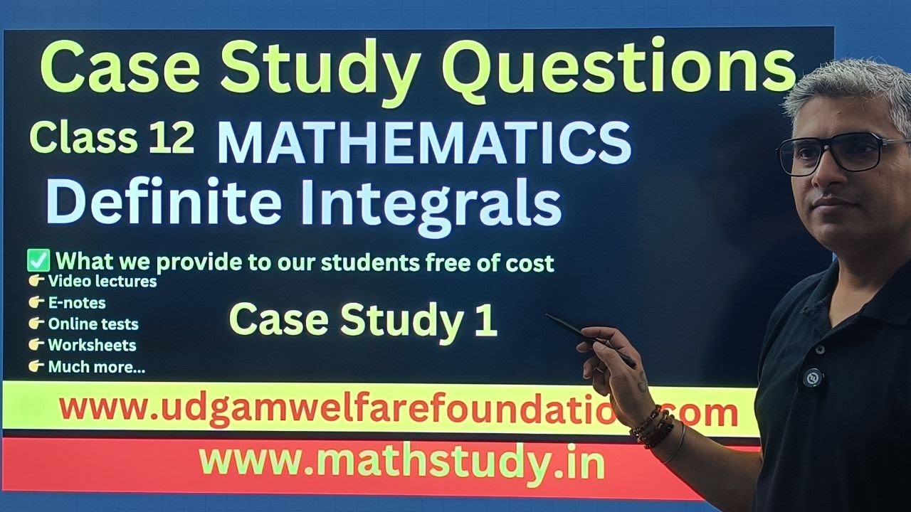 Case Study class 12 Mathematics Definite Integrals,Definite Integral Case Study class 12,Case Study1