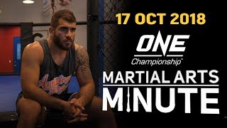 ONE: Martial Arts Minute | 17 October 2018