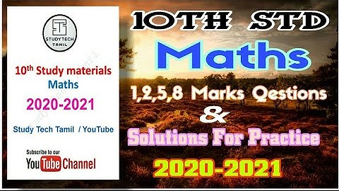 10th Std Maths Slow Learners 1,2,5,8 Marks Questions & Solutions For practice 2021| Tamil Medium |