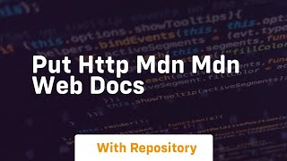 PUT HTTP MDN MDN Web Docs