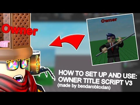 How To Set Up And Use Owner Title Script V3 Roblox Studio Tutorial 2019 Still Partly Works Youtube - roblox fiddler script