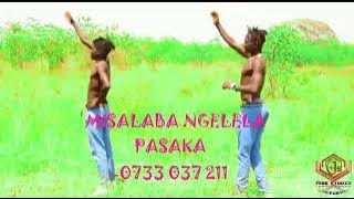 Msalabha Ngelela PASAKA 0733 037 211