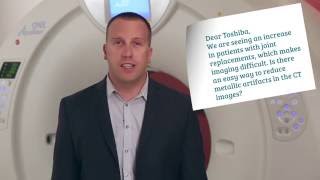 Ask Toshiba: "Is there an easy way to reduce metallic artifacts in CT images?" screenshot 4