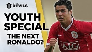Next Ronaldo? Manchester United Youth Special Devils